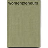 WomenPreneurs by Dorothy P. P. Moore