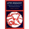 After Hegemony door Robert O. Keohane