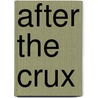 After the Crux door Dani Worth