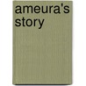 Ameura's Story door Judy Ingram