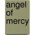 Angel of Mercy