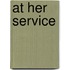 At Her Service