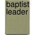 Baptist Leader