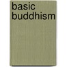 Basic Buddhism by Huai-Chin Nan