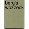 Berg's Wozzeck door Burton D. Fisher