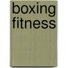 Boxing Fitness door Hilary Lissenden