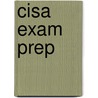Cisa Exam Prep by Michael C. Gregg