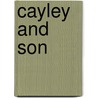 Cayley and Son door Penny Olsen