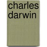 Charles Darwin by Janet Browne