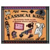 Classical Kids by Laurie M. Carlson