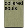 Collared Souls door Elizabeth Noble