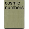 Cosmic Numbers door James Stein