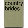 Country Brides door Debbie Macomber