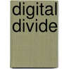 Digital Divide by Sandra Pfeil