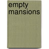 Empty Mansions door Real Buzz Studios