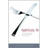 Faithfully Fit by Laura Barr