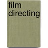 Film Directing door Steven Katz