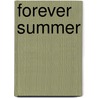 Forever Summer by P. Tinslay