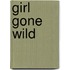 Girl Gone Wild