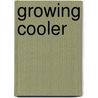 Growing Cooler door Reid Ewing