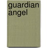Guardian Angel door Leanne Banks