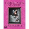 Guardian Angel by Ltc Roy E. Peterson