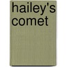 Hailey's Comet by T.J. Stone