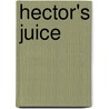 Hector's Juice door Peter Bsl White