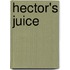 Hector's Juice