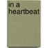In a Heartbeat