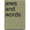 Jews and Words door Amos Cz