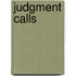 Judgment Calls