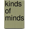 Kinds of Minds door Danile C. Dennett