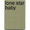 Lone Star Baby door Debbie Macomber