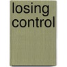 Losing Control door Crissy Smith