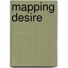 Mapping Desire door Gill Valentine