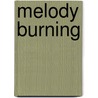 Melody Burning door Whitley Strieber