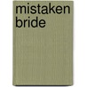 Mistaken Bride door Brittany Young