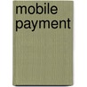 Mobile Payment door Alexander Degrell