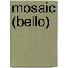 Mosaic (Bello) door Jo Bannister