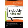 Nobody Told Me by Melissa Nesdahl