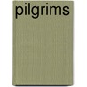 Pilgrims door Rachel A. Koestler-Grack