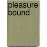 Pleasure Bound by Mima