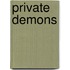 Private Demons