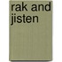 Rak and Jisten