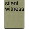 Silent Witness door Kay David
