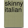 Skinny Italian door Jeffrey Kluger