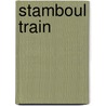 Stamboul Train door Graham Greene