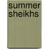 Summer Sheikhs