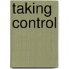 Taking Control by Jenna Byrnes